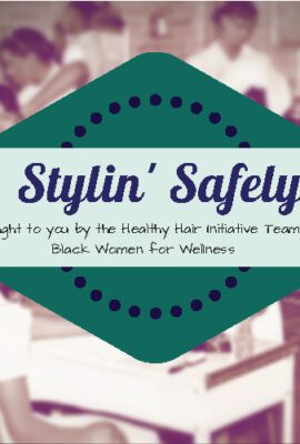 Stylin' Safely Healthy Hair Initiative - Eye Irritants