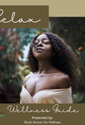 Black Women for Wellness - 2021 Wellness Guide
