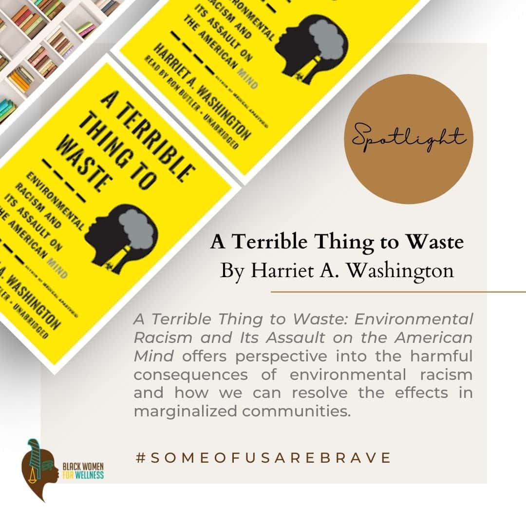 A Terrible Thing to Waste by Harriet Washington