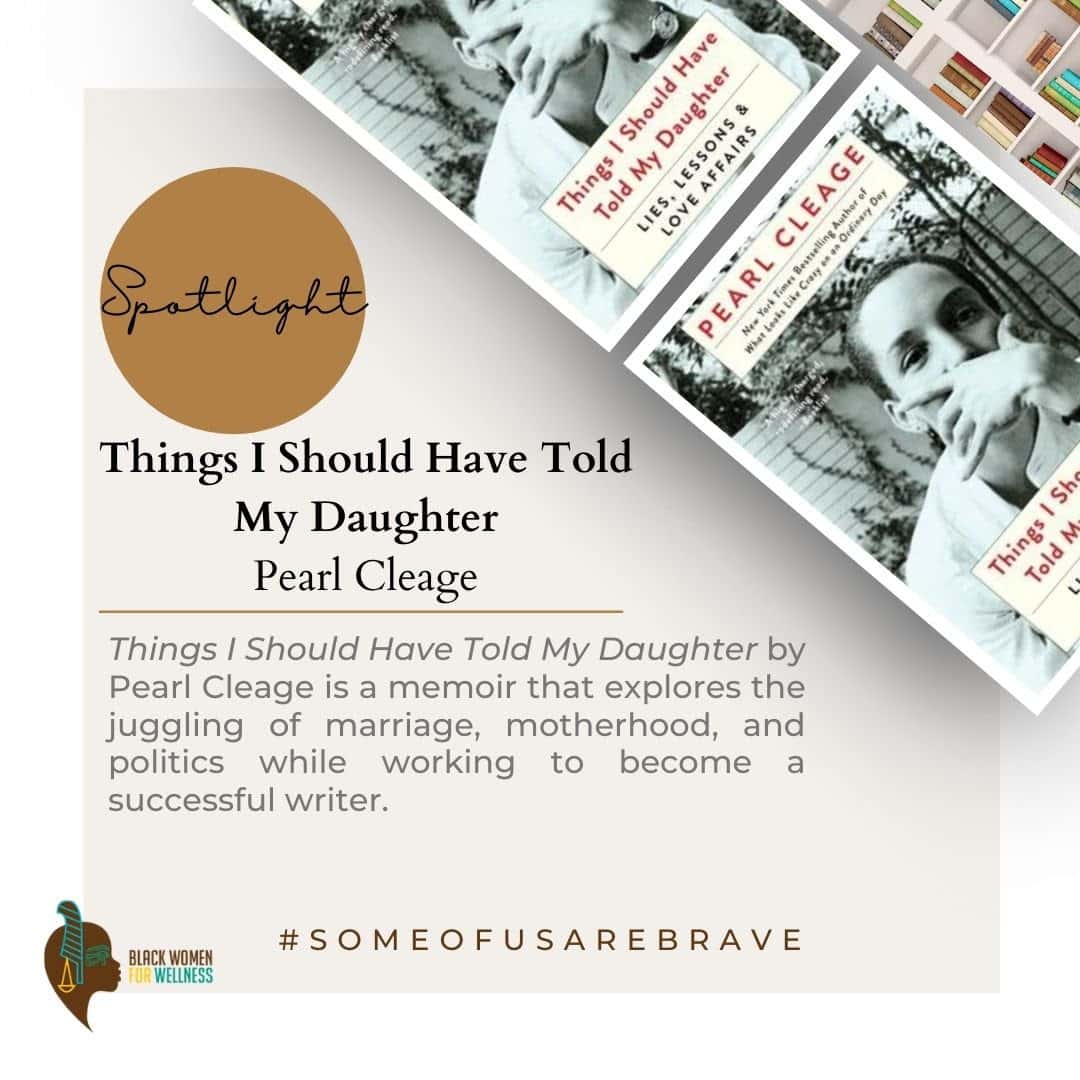 The Things I Should Have Told My Daughter by Pearl Cleage