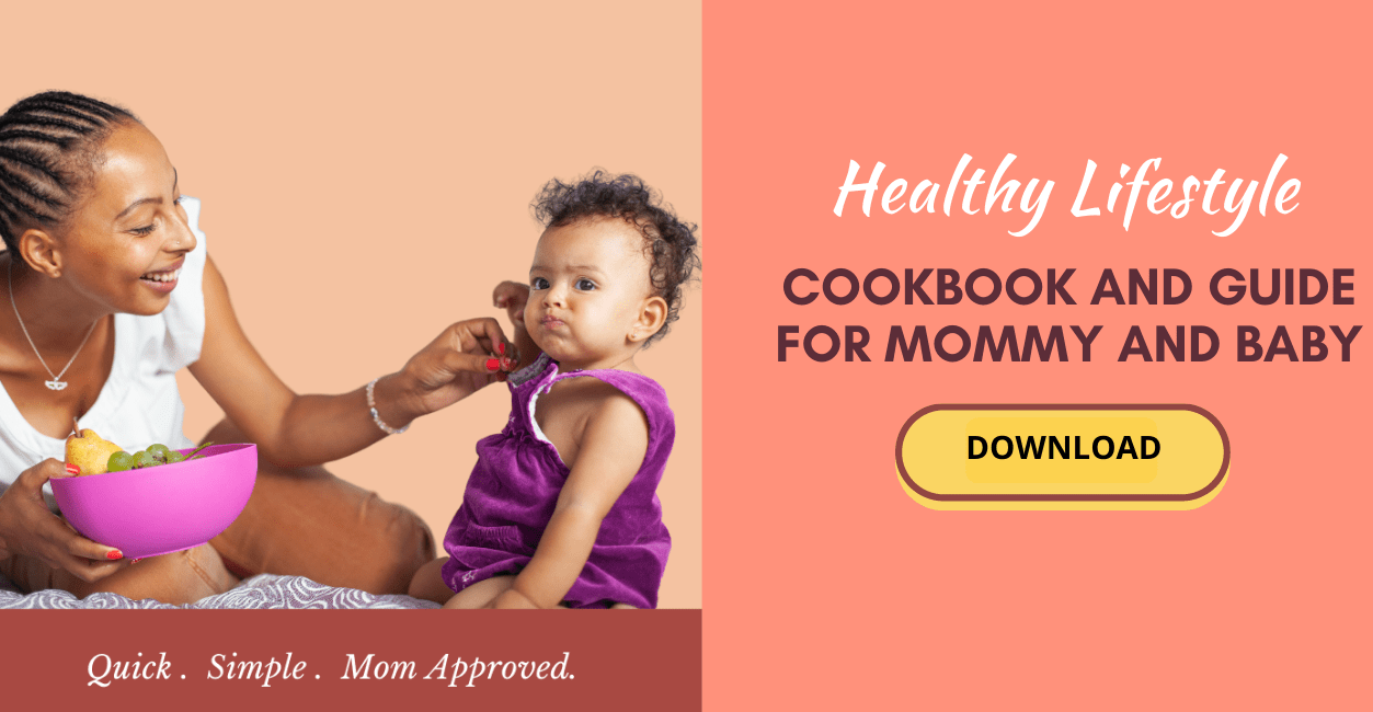 Healthy Lifestyle Cookbook for baby and mommy