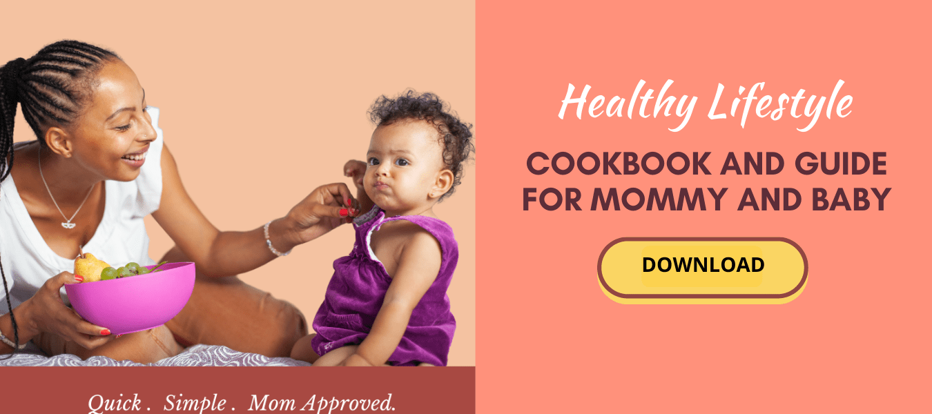 Healthy Lifestyle Cookbook for baby and mommy