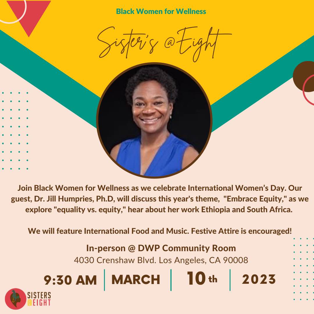 Join Black Women for Wellness as we celebrate International Women’s Day