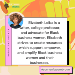 Elizabeth Leiba Writer, College Professor, Advocate for Black Business Women