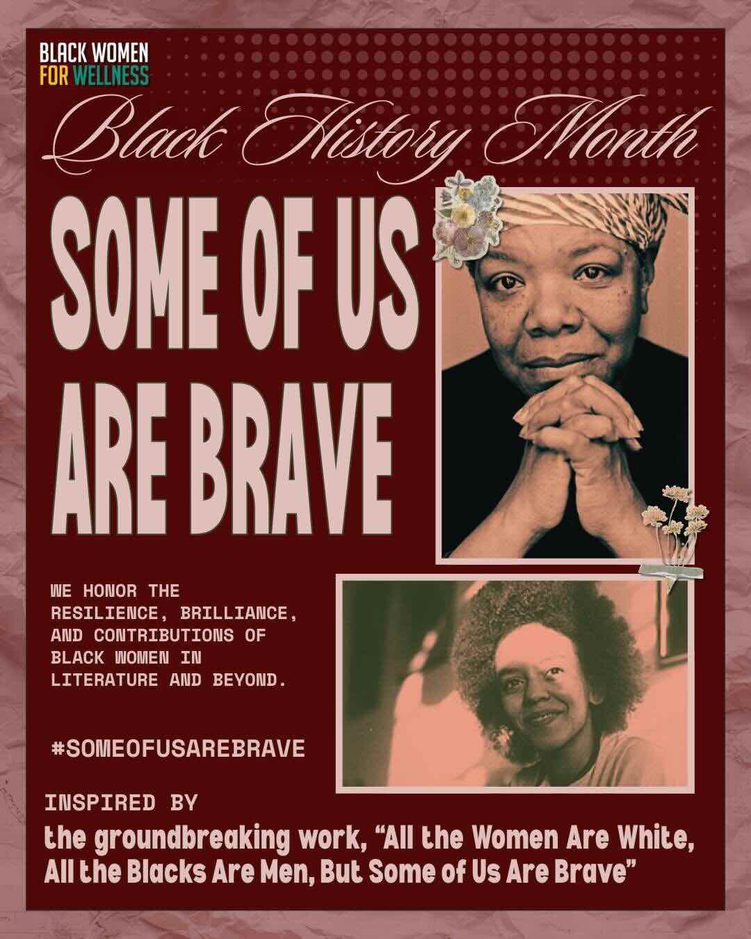 #SomeofUsAreBrave | 2026 Campaign - Black History Month Campaign