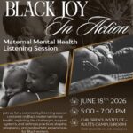 BLACK JOY IN ACTION Maternal Mental Health event flyer