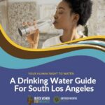 2026 Drinking Water Guide for Water Quality in South Los Angeles