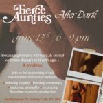 Fierce Aunties After Dark Event Flyer